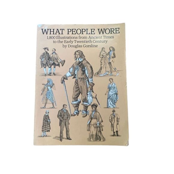 Vintage Dover Publications What People Wore Illustrations book - Picture 1 of 12